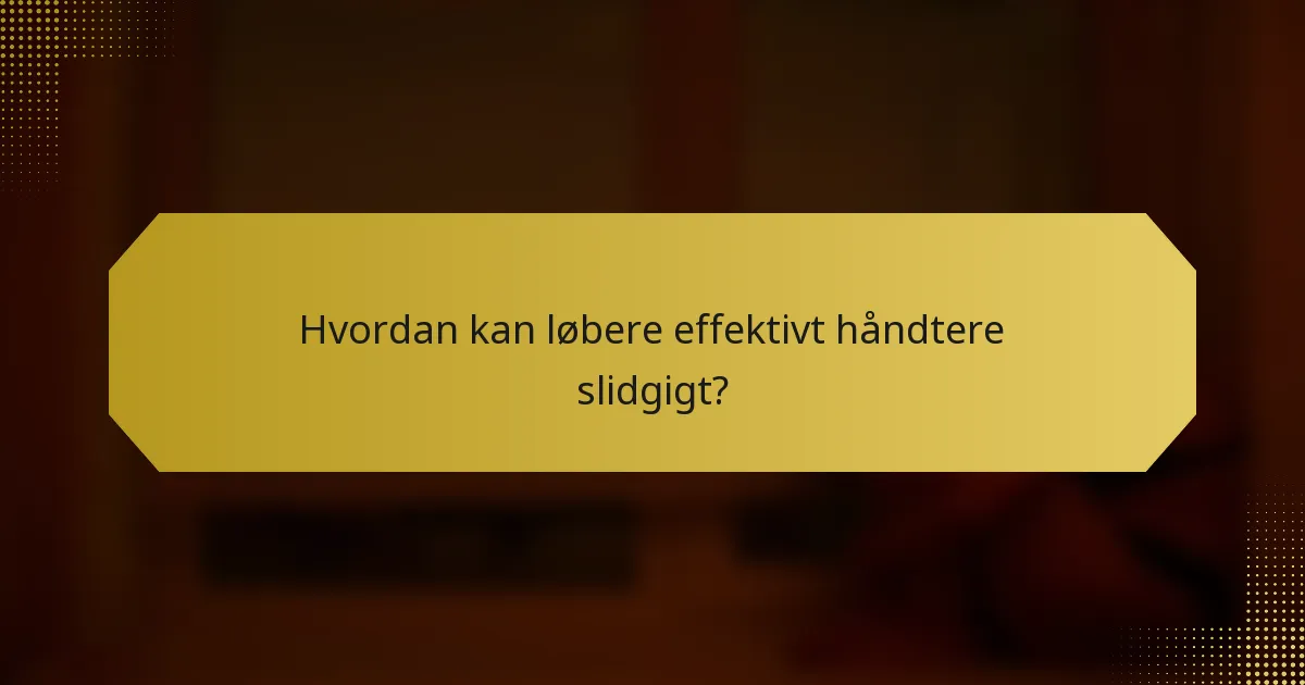 Hvordan kan løbere effektivt håndtere slidgigt?